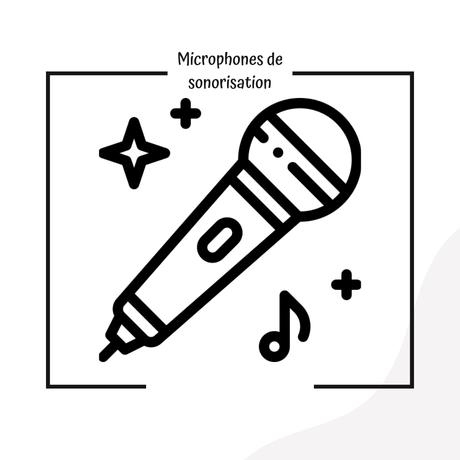 Microphones de sonorisation