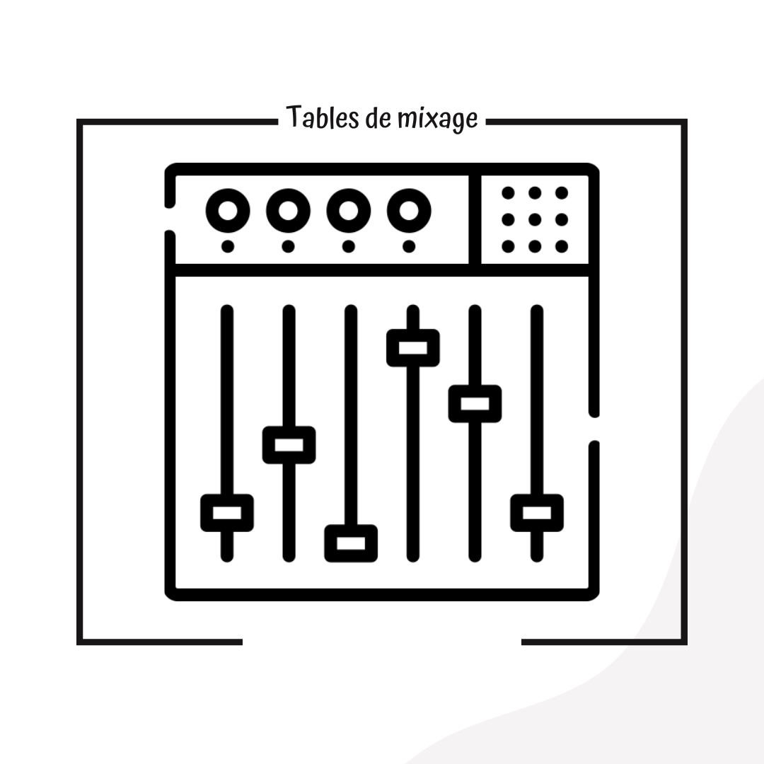 Tables de mixage