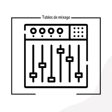 Tables de mixage